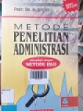 METODE PENELITIAN ADMINISTRASI DLENGKAPI DENGAN METODE R&B