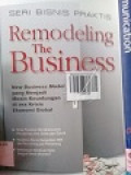 REMODELING THE BUSINESS