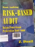 BANK AUDITING RISK-BASED AUDIT DALAM PEMERIKSAAN PERKREDITAN BANK UMUM