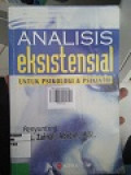 ANALISSIS EKSISTENSIAL UNTUK PSIKOLOGI & PSIKIATRI