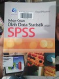 BELAJAR CEPAT OLAH DATA STATISTIK DENGAN SPSS