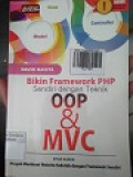BIKIN FRAMEWORK PHP SENDIRI DENGAN TEKNIK OOP & MVC