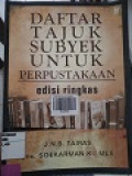 DAFTAR TAJUK SUBJEK UNTUK PERPUSTAKAAN edisi ringkas