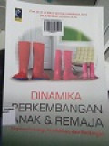 DINAMIKA PERKEMBANGAN ANAK & REMAJA