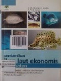 PEMBENIHAN IKAN LAUT EKONOMIS SECARA BUATAN