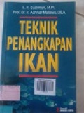 TEKNIK PENANGKAPAN IKAN