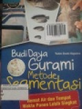 BUDI DAYA GURAMI METODE SEGMENTASI