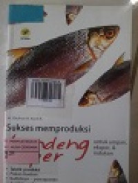 SUKSES MEMPRODUKSI BENDENG SUPER UNTUK UMPAN, EKSOPR & INDUKAN