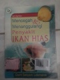 MENCEGAH & MENANGGULANGI PENYAKIT IKAN HIAS