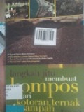 LANGKAH JITU MEMBUAT KOMPOS DARI KOTORAN TERNAK & SAMPAH