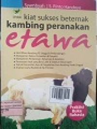 KIAT SUKSES BETERNAK KAMBING PERANAKAN ETAWA