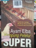 AYAM ELBA KAMPUNG PETELUR SUPER