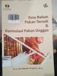 ILMU BAHAN PAKAN TERNAK & FORMULASI BAHAN PAKAN UNGGAS