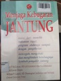 MENJAGA KEBUGARAN JANTUNG