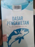 DASAR PENGAWETAN