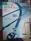 GLENCOE Law & Ethics for Medical Careers