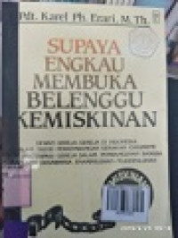 SUPAYA ENGKAU MEMBUKA BELENGGU KEMISKINAN
