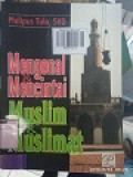 Mengenal & Mencintai Muslim & Muslimat