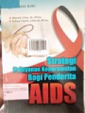 STRATEGI PELAYANAN KEPERAWATAN BAGI PENDERITA AIDS