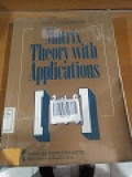 MATRIX THEORY WITH APPLICATIONS
