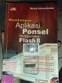MEMBANGUN APLIKASI PONSEL MENGGUNAKAN FLASH 8
