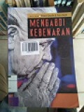 MENGABDI KEBENARAN