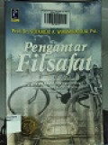 PENGANTAR FILSAFATA : SISTMATIKA DAN SEJARAH FILSAFAT LOGIKADAN FILSAFAT ILMU (EPISTOMOLOGI)MATEMATIKA DAN FILSAFAT AKSIOLOGI