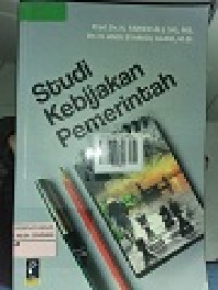 STUDI KEBIJAKAN PEMERIMTAH