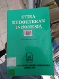 ETIKA KEDOKTERAN INDONESIA