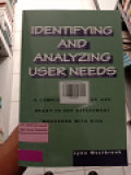 IDENTIFYING AND ANALYZING USER NEEDS