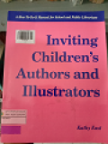 A How To Do It Manual for School and Public Librarians Inviting Children's Authors and Illustrators