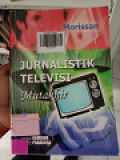 Jurnalistik Televisi Mutakhir