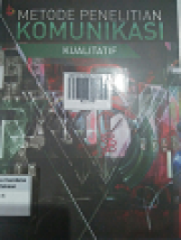 METODE PENELITIAN KOMUNIKASI KUALITATIF
