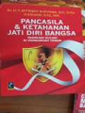 Pancasila dan Ketahanan Jati Diri Bangsa