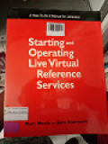 STARTING AND OPERATING LIVE VIRTUAL REFERENCE SERVICES