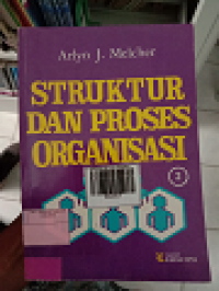 STRUKTUR DAN PROSES ORGANISASI JILID 2