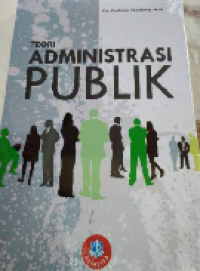 TEORI ADMINISTRASI PUBLIK