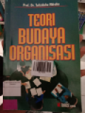 Teori Budaya Organisasi