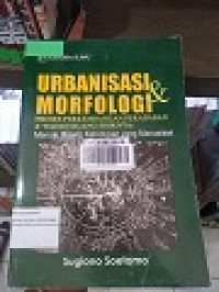 Urbanisasi & Morfologi