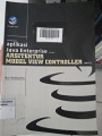 Membangun Aplikasi Java Enterprise dengan Arsitektur Model View Controller (MVC)