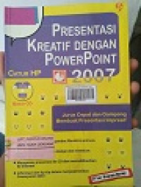 Image of Presentasi Kreatif Dengan PowerPoint 2007